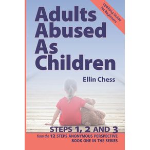 Adults-Abused-as-Children-Steps-1-2-and-3