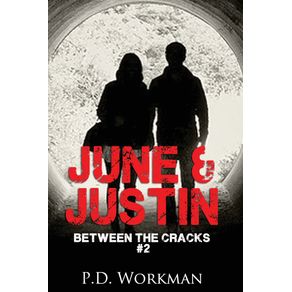 June---Justin-Between-the-Cracks--2