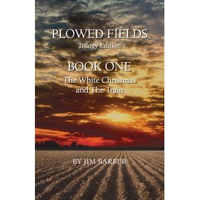 Plowed-Fields-Trilogy-Edition