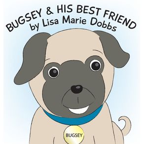 Bugsey-and-His-Best-Friend
