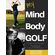 My-Mind-Body-Golf