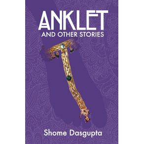 Anklet-and-Other-Stories