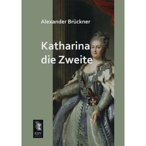 Katharina-Die-Zweite