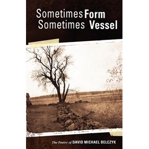 Sometimes-Form-Sometimes-Vessel
