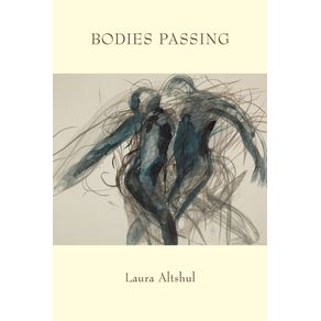 Bodies-Passing