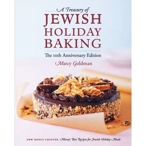 The-10th-Anniversary-Edition--A-Treasury-of-Jewish-Holiday-Baking