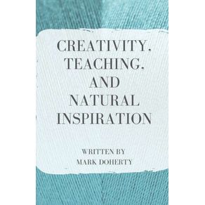 Creativity-Teaching-and-Natural-Inspiration