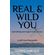 Real---Wild-You