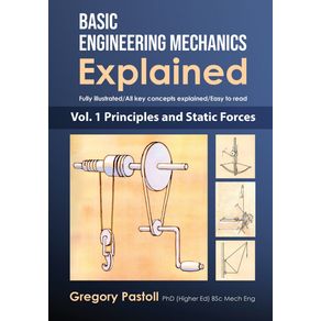 Basic-Engineering-Mechanics-Explained-Volume-1