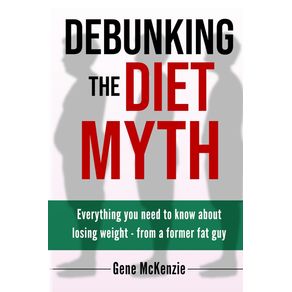Debunking-The-Diet-Myth