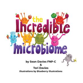 The-Incredible-Microbiome