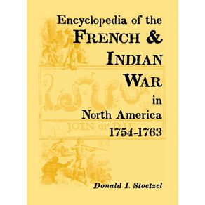 Encyclopedia-of-the-French---Indian-War-in-North-America-1754-1763