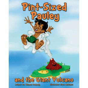 Pint-Sized-Pauley-and-the-Giant-Volcano