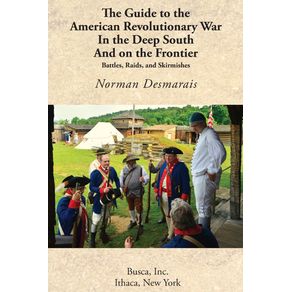 The-Guide-to-the-American-Revolutionary-War-in-the-Deep-South-and-on-the-Frontier