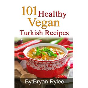 101-Healthy-Vegan-Turkish-Recipes