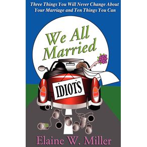 We-All-Married-Idiots