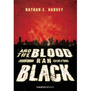 And-the-Blood-Ran-Black