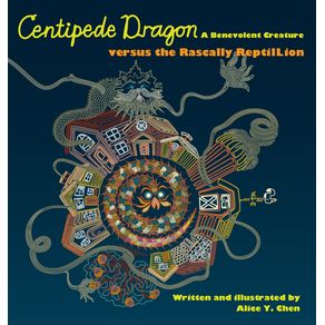 Centipede-Dragon-A-Benevolent-Creature-versus-the-Rascally-ReptilLion