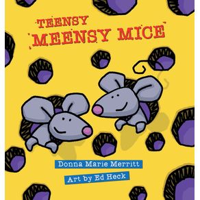 Teensy-Meensy-Mice