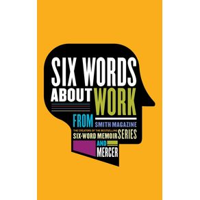 Six-Words-About-Work