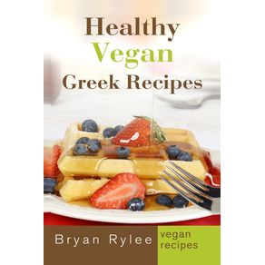 Healthy-Vegan-Greek-Recipes