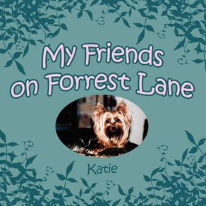 My-Friends-on-Forrest-Lane