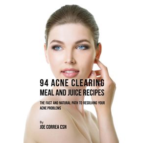 94-Acne-Clearing-Meal-and-Juice-Recipes