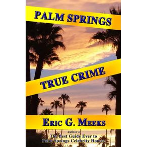Palm-Springs-True-Crime