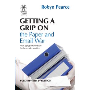 Getting-a-Grip-on-the-Paper-and-Email-War