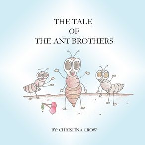 The-Tale-of-the-Ant-Brothers