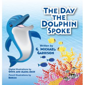 The-Day-the-Dolphin-Spoke