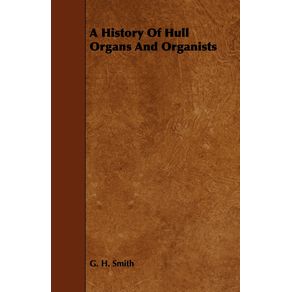 A-History-Of-Hull-Organs-And-Organists