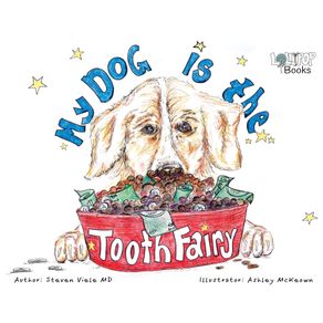 My-Dog-Is-The-Tooth-Fairy
