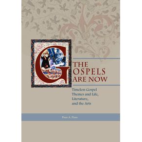 The-Gospels-Are-Now