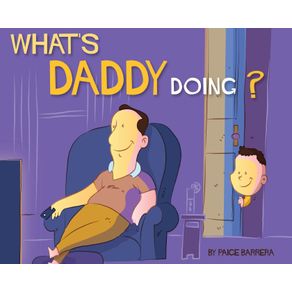 Whats-Daddy-Doing-