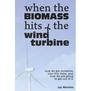 When-the-BioMass-Hits-the-Wind-Turbine