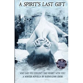 A-Spirits-Last-Gift