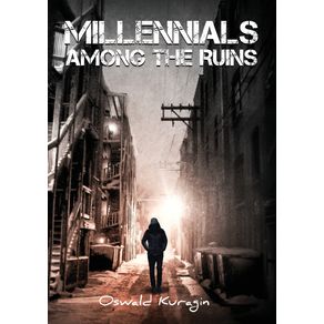 Millennials-Among-The-Ruins