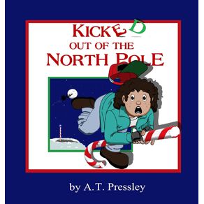 Kicked-Out-Of-The-North-Pole