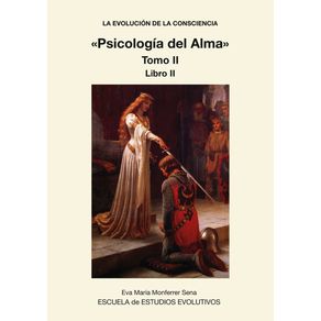 LA-EVOLUCION-DE-LA-CONSCIENCIA-Psicologia-del-Alma--Tomo-II