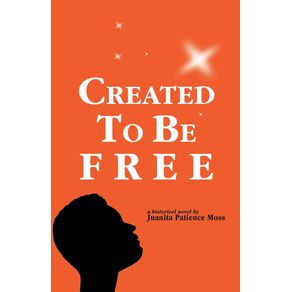 Created-to-Be-Free
