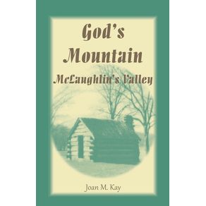 Gods-Mountain-McLaughlins-Valley