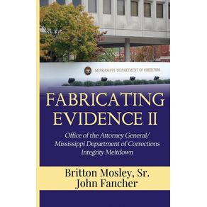 Fabricating-Evidence-II