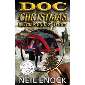 Doc-Christmas-and-The-Magic-of-Trains