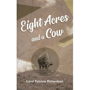 Eight-Acres-and-a-Cow