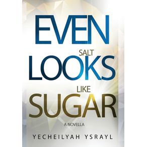 Even-Salt-Looks-Like-Sugar