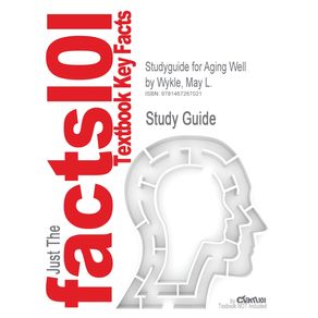 Studyguide-for-Aging-Well-by-Wykle-May-L.-ISBN-9780763779375