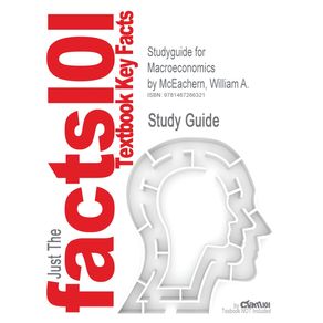 Studyguide-for-Macroeconomics-by-McEachern-William-A.-ISBN-9780538453776
