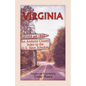 Virginia-1850-and-1860-an-Amherst-County-Index-to-the-U.S.-Slave-Schedule