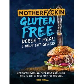 Motherfuckin-Gluten-Free-doesnt-mean-I-only-eat-grass-